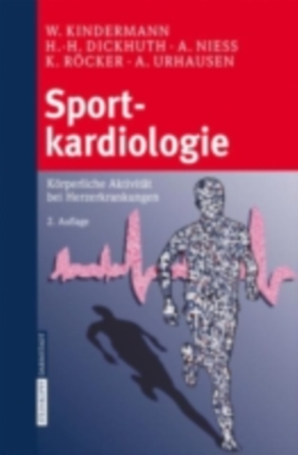Sportkardiologie : Korperliche Aktivitat bei Herzerkrankungen, PDF eBook