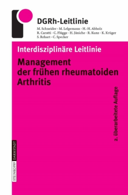 Interdisziplinare Leitlinie Management der fruhen rheumatoiden Arthritis : www.leitlinien.rheumanet.org, PDF eBook
