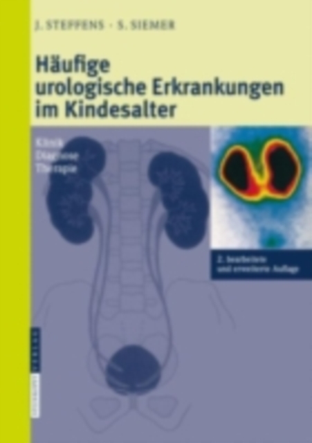Haufige urologische Erkrankungen im Kindesalter : Klinik Diagnose Therapie, PDF eBook