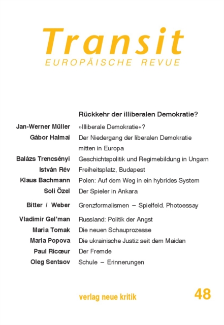 Transit 48. Europaische Revue : Ruckkehr der illiberalen Demokratie?, PDF eBook