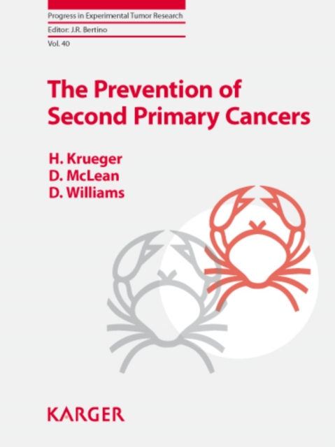 The Prevention of Second Primary Cancers : A Resource for Clinicians and Health Managers., PDF eBook