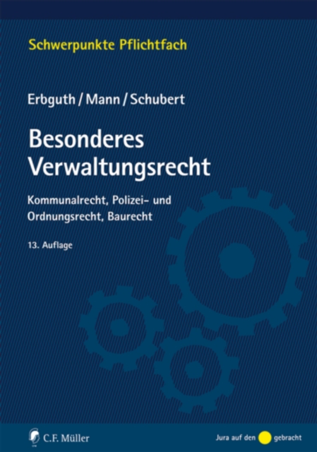 Besonderes Verwaltungsrecht : Kommunalrecht, Polizei- und Ordnungsrecht, Baurecht, EPUB eBook