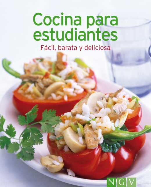 Cocina para estudiantes : Nuestras 100 mejores recetas en un solo libro, EPUB eBook