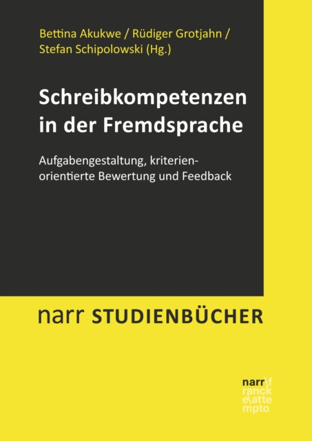 Schreibkompetenzen in der Fremdsprache : Aufgabengestaltung, kriterienorientierte Bewertung und Feedback, EPUB eBook