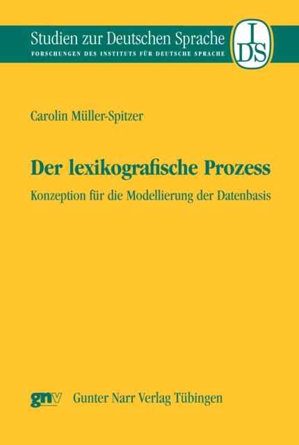 Der lexikografische Prozess : Konzeption fur die Modellierung der Datenbasis, PDF eBook