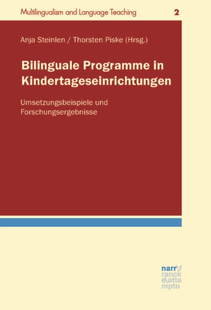 Bilinguale Programme in Kindertageseinrichtungen : Umsetzungsbeispiele und Forschungsergebnisse, PDF eBook