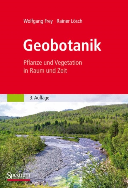 Geobotanik : Pflanze und Vegetation in Raum und Zeit, PDF eBook