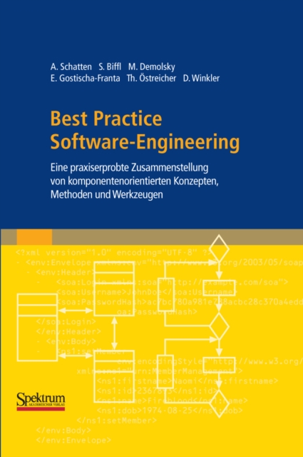 Best Practice Software-Engineering : Eine praxiserprobte Zusammenstellung von komponentenorientierten Konzepten, Methoden und Werkzeugen, PDF eBook