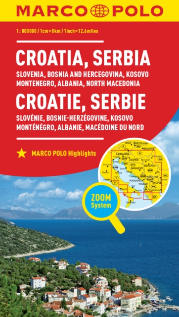 Croatia and Serbia Marco Polo Map : Includes Slovenia, Bosnia and Hercegovina, Kosovo, Montenegro, Albania and North Macedonia, Sheet map, folded Book