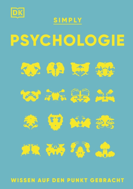 SIMPLY. Psychologie: : Wissen auf den Punkt gebracht. Visuelles Nachschlagewerk zu 120 zentralen Themen der Psychologie, EPUB eBook