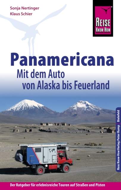 Reise Know-How Panamericana: Mit dem Auto von Alaska bis Feuerland (Sachbuch), PDF eBook