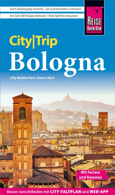 Reise Know-How CityTrip Bologna mit Ferrara und Ravenna, PDF eBook