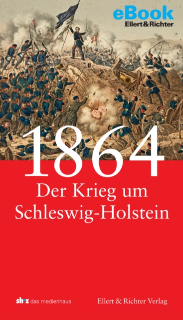 1864 - Der Krieg um Schleswig-Holstein, EPUB eBook