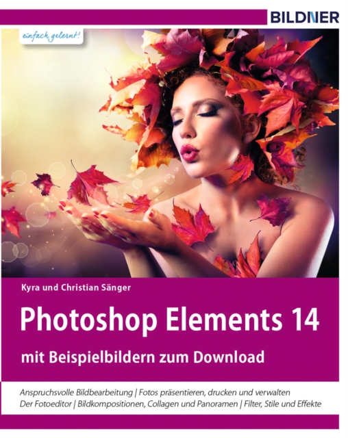 Photoshop Elements 14 : Das komplette Praxisbuch!, PDF eBook