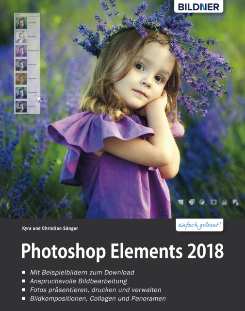 Sonderausgabe: Photoshop Elements 2018 - Das umfangreiche Praxisbuch!, PDF eBook