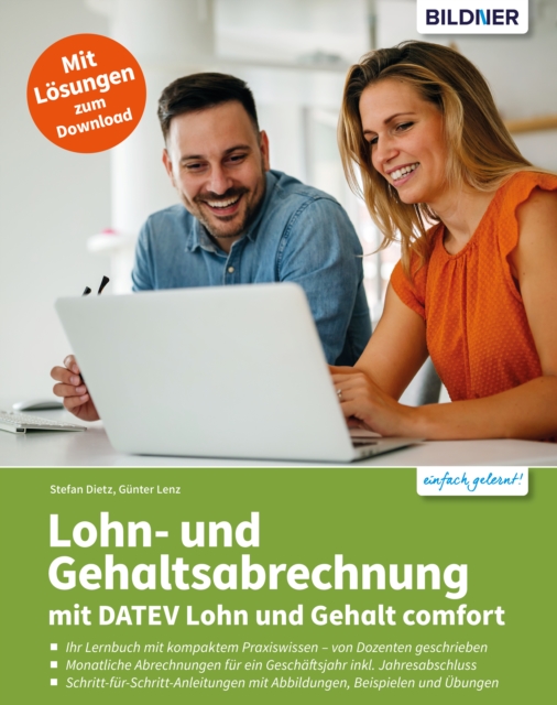 Lohn- und Gehaltsabrechnung 2023 mit DATEV Lohn und Gehalt comfort : Ihr Lernbuch mit kompaktem Praxiswissen, PDF eBook