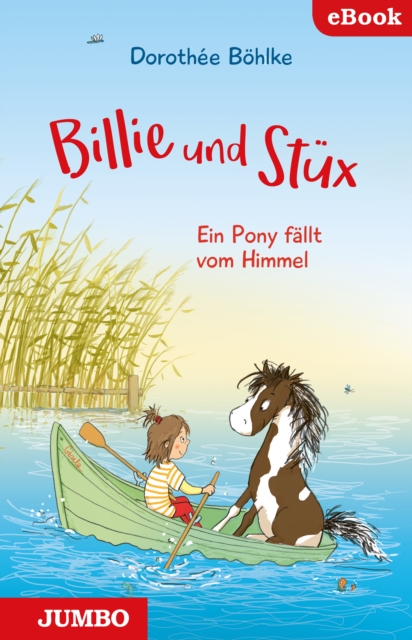 Billie und Stux. Ein Pony fallt vom Himmel, EPUB eBook