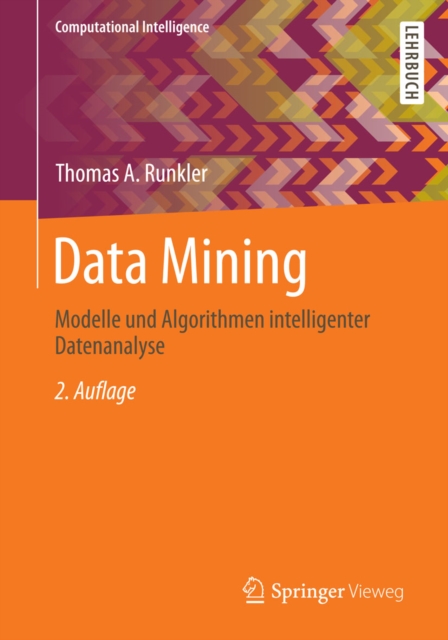 Data Mining : Modelle und Algorithmen intelligenter Datenanalyse, PDF eBook
