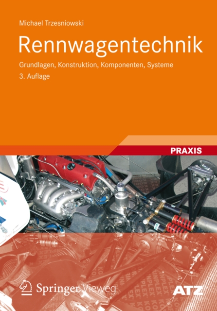 Rennwagentechnik : Grundlagen, Konstruktion, Komponenten, Systeme, EPUB eBook