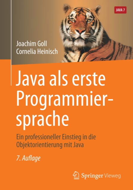 Java als erste Programmiersprache : Ein professioneller Einstieg in die Objektorientierung mit Java, PDF eBook