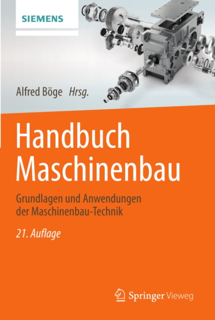 Handbuch Maschinenbau : Grundlagen und Anwendungen der Maschinenbau-Technik, PDF eBook