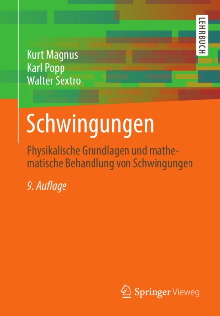 Schwingungen : Physikalische Grundlagen und mathematische Behandlung von Schwingungen, PDF eBook