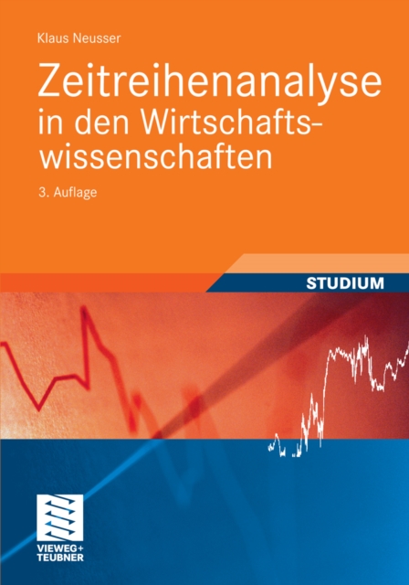 Zeitreihenanalyse in den Wirtschaftswissenschaften, PDF eBook