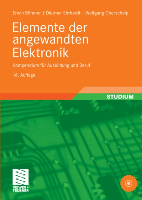 Elemente der angewandten Elektronik : Kompendium fur Ausbildung und Beruf, PDF eBook