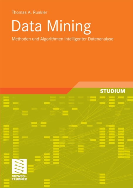 Data Mining : Methoden und Algorithmen intelligenter Datenanalyse, PDF eBook