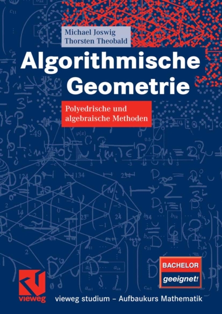 Algorithmische Geometrie : Polyedrische und algebraische Methoden, PDF eBook