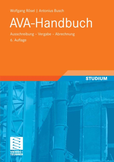 AVA-Handbuch : Ausschreibung - Vergabe -  Abrechnung, PDF eBook
