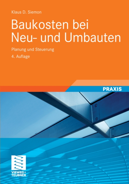 Baukosten bei Neu- und Umbauten : Planung und Steuerung, PDF eBook