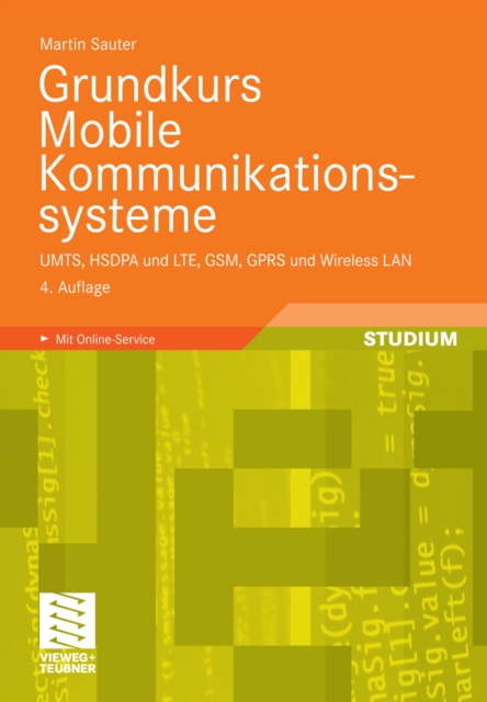 Grundkurs Mobile Kommunikationssysteme : UMTS, HSDPA und LTE, GSM, GPRS und Wireless LAN, PDF eBook