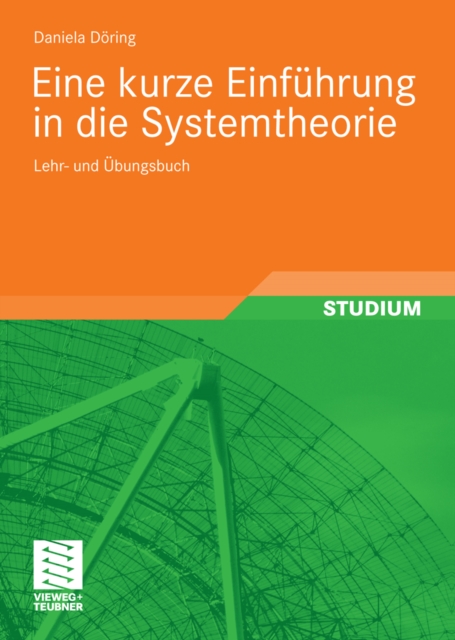 Eine kurze Einfuhrung in die Systemtheorie : Lehr- und Ubungsbuch, PDF eBook