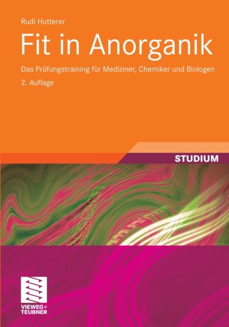 Fit in Anorganik : Das Prufungstraining fur Mediziner, Chemiker und Biologen, PDF eBook