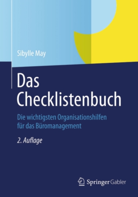 Das Checklistenbuch : Die wichtigsten Organisationshilfen fur das Buromanagement, PDF eBook