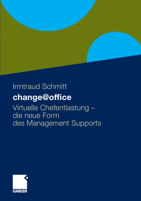 change@office : Virtuelle Chefentlastung - Die neue Form des Managementsupports, PDF eBook