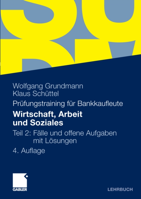 Wirtschaft, Arbeit und Soziales : Teil 2: Falle und offene Aufgaben mit Losungen, PDF eBook