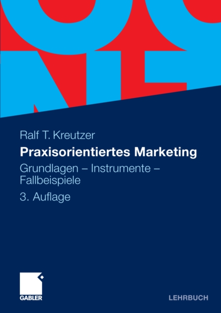Praxisorientiertes Marketing : Grundlagen - Instrumente - Fallbeispiele, PDF eBook