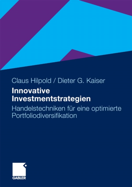 Innovative Investmentstrategien : Handelstechniken fur eine optimierte Portfoliodiversifikation, PDF eBook