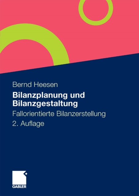 Bilanzplanung und Bilanzgestaltung : Fallorientierte Bilanzerstellung, PDF eBook