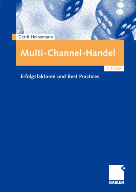 Multi-Channel-Handel : Erfolgsfaktoren und Best Practices, PDF eBook