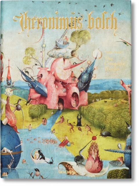 Hieronymus Bosch. The Complete Works, Hardback Book
