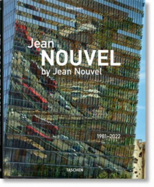 Jean Nouvel by Jean Nouvel. 1981–2022, Hardback Book