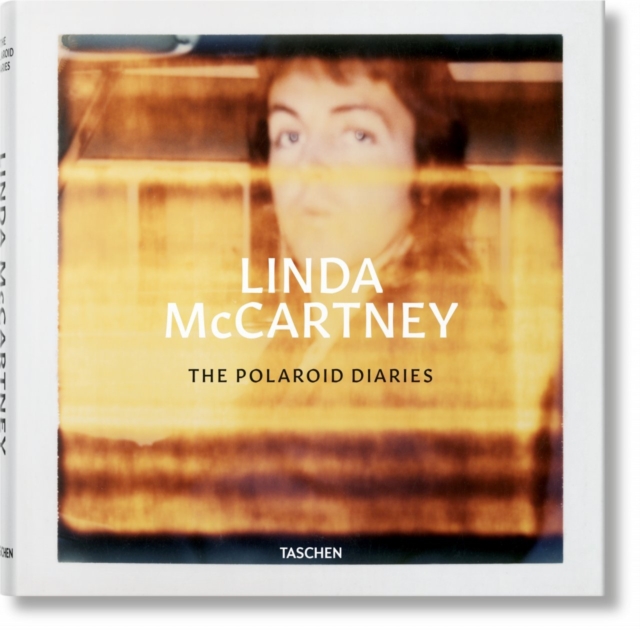 Linda McCartney. The Polaroid Diaries, Hardback Book