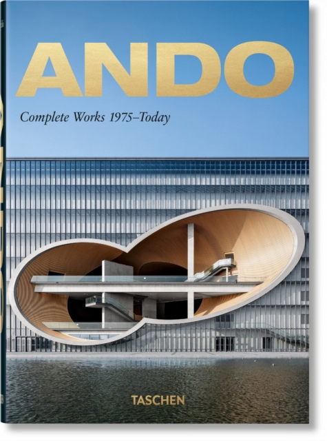 Ando. Complete Works 1975–Today. 40th Ed., Hardback Book