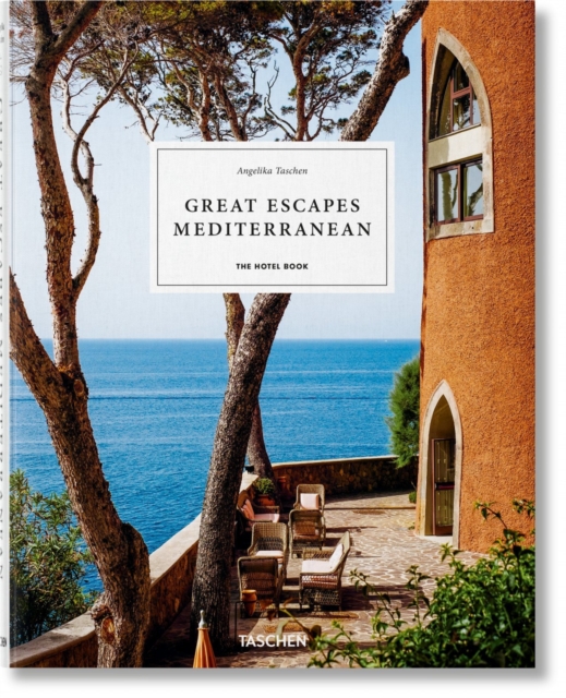 Great Escapes Mediterranean. The Hotel Book, Hardback Book