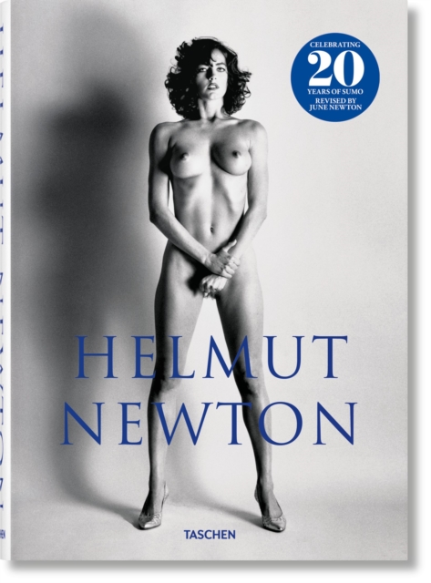 Helmut Newton. SUMO. 20th Anniversary Edition, Hardback Book