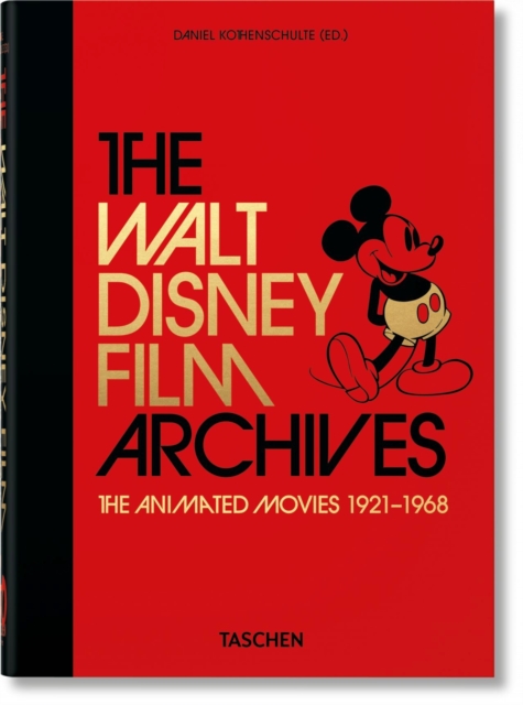 The Walt Disney Film Archives. The Animated Movies 1921–1968. 40th Ed., Hardback Book