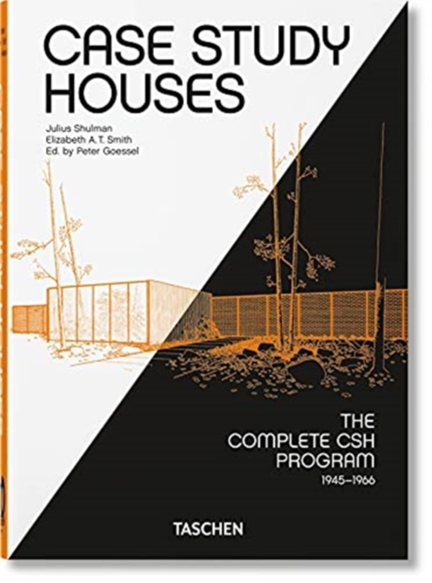 Case Study Houses. The Complete CSH Program 1945-1966. 40th Ed., Hardback Book